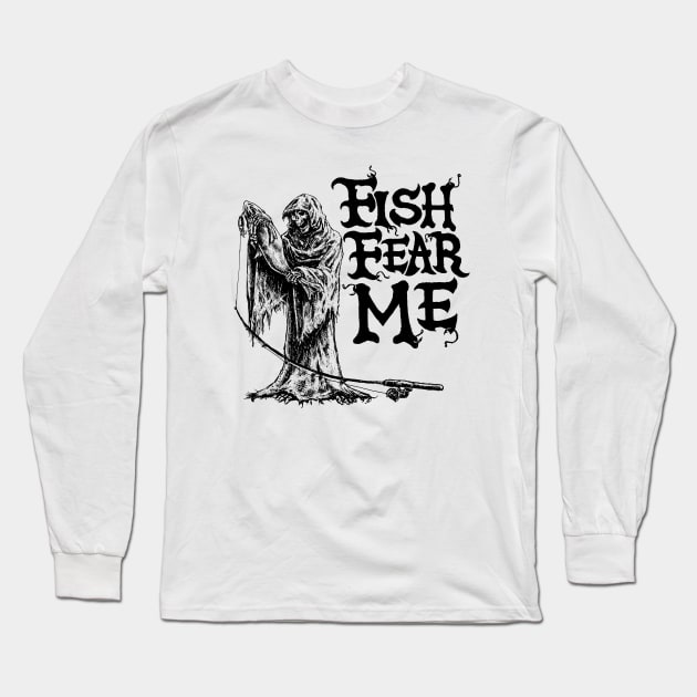 Fish Fear Me Grim Reaper lights Long Sleeve T-Shirt by Shawnsonart